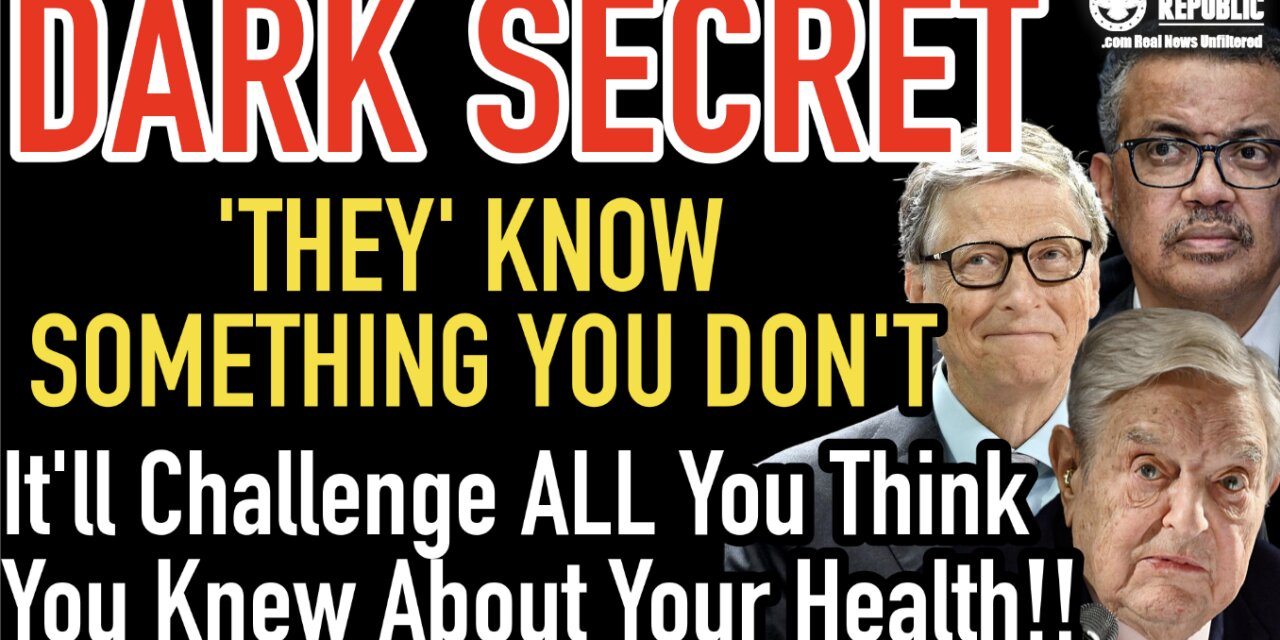 DARK SECRET! Big Pharma Knows Something You Don’t! It’ll Challenge All You Think You Know About Your Health